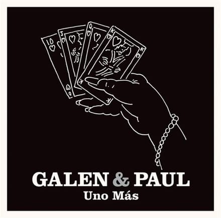Uno Más - Galen & Paul