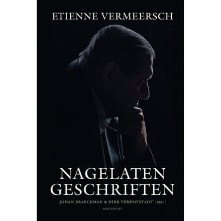 Nagelaten Geschriften - Etienne Vermeersch