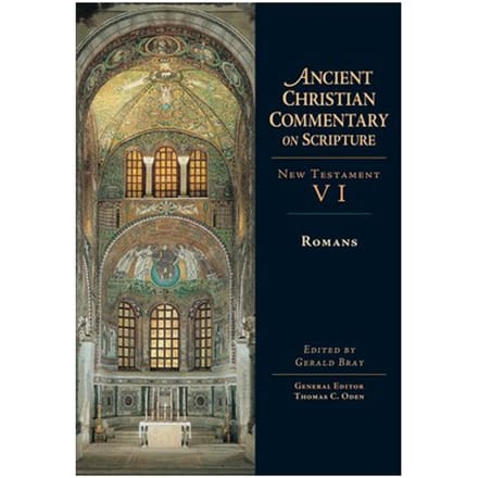 Romans - Ancient Christian Commentary On Scripture