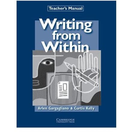 Writing From Within Teacher's Manual - Japan) Gargagliano