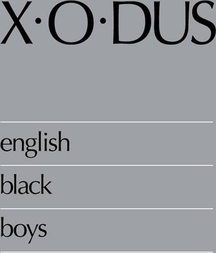 X-O-Dus - English Black Boys (CD) (Remastered)
