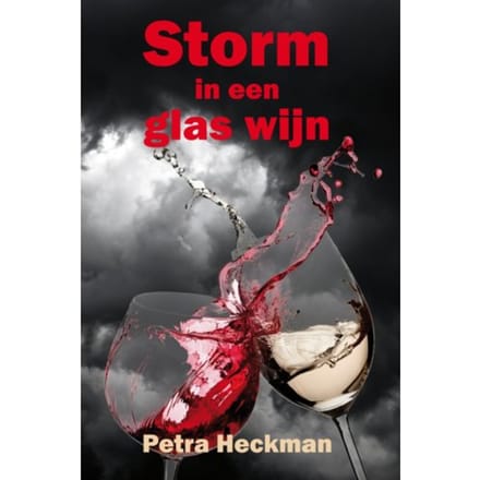 Storm In Een Glas Wijn - Petra Heckman