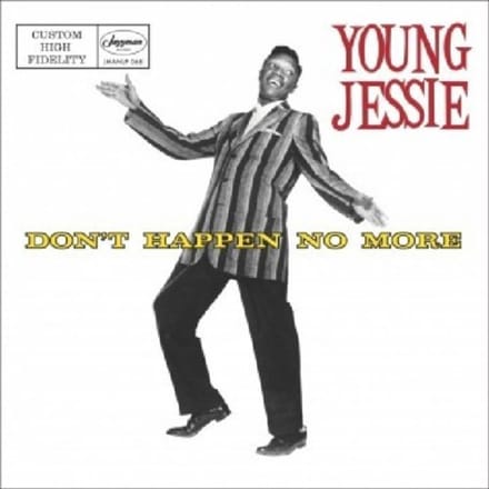 Don't Happen No More - Young Jessie