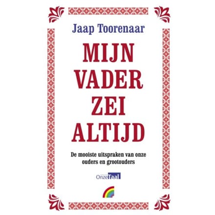 Mijn Vader Zei Altijd - Jaap Toorenaar