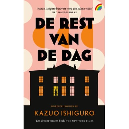 De Rest Van De Dag - Kazuo Ishiguro