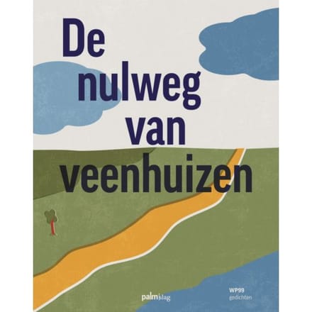 De Nulweg Van Veenhuizen - WP99