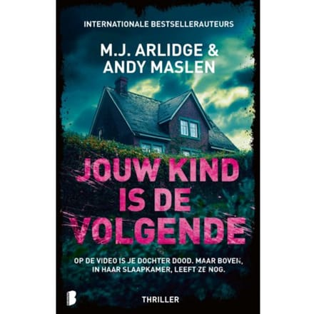 Jouw Kind Is De Volgende - M.J. Arlidge