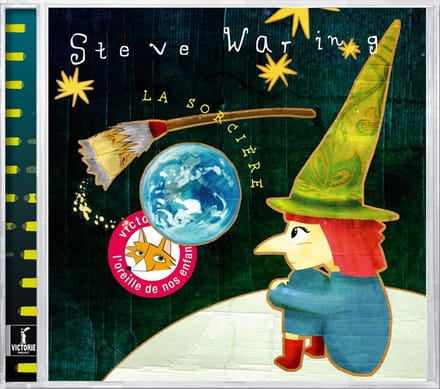 Steve Waring - La Sorcière (CD)