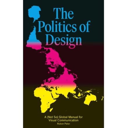 Politics Of Design - Ruben Pater