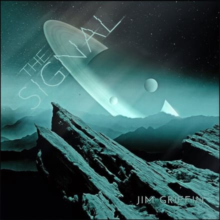 Jim Griffin - The Signal