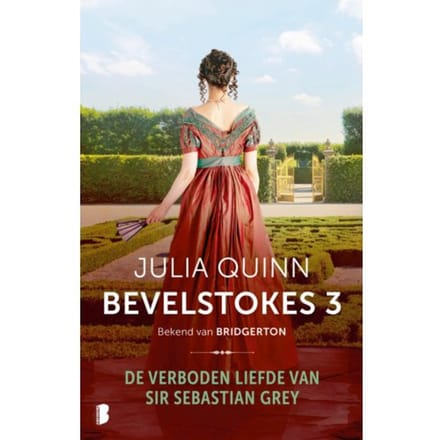 De Verboden Liefde Van Sir Sebastian Grey - Bevelstokes - Julia Quinn