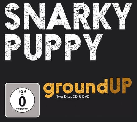 Snarky Puppy - Groundup