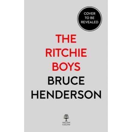 The Ritchie Boys - Bruce Henderson