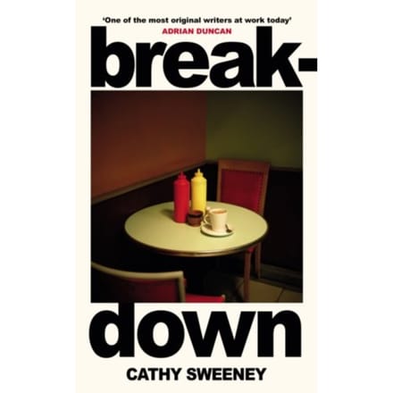 Breakdown - Cathy Sweeney