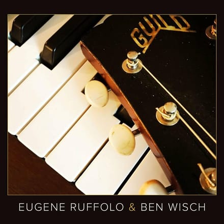 Eugene Ruffolo & Ben Wisch - Eugene Ruffolo & Ben Wisch (CD)