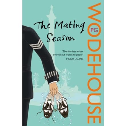 The Mating Season - Jeeves & Wooster - P.G. Wodehouse