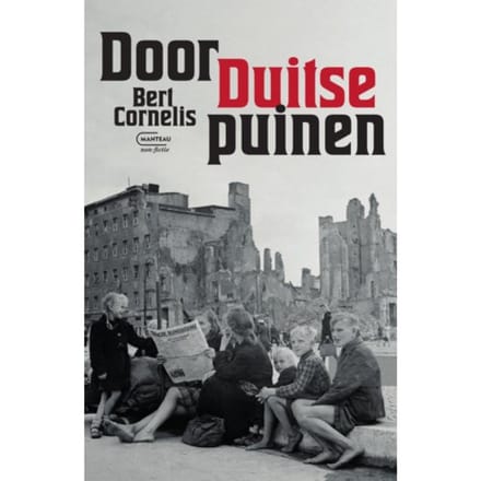 Door Duitse Puinen - Bert Cornelis