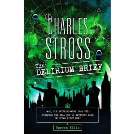 The Delirium Brief - Laundry Files - Charles Stross