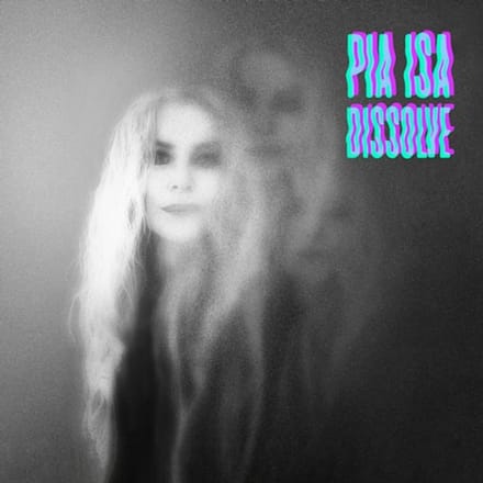 Pia Isa - Dissolve (LP) (Limited Edition) (Coloured Vinyl)