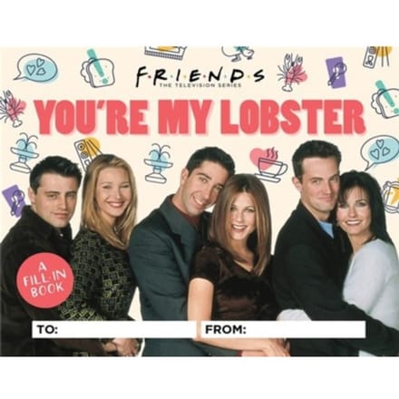 Friends: You're My Lobster - Micol Ostow