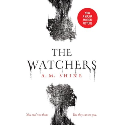 The Watchers - A.M. Shine