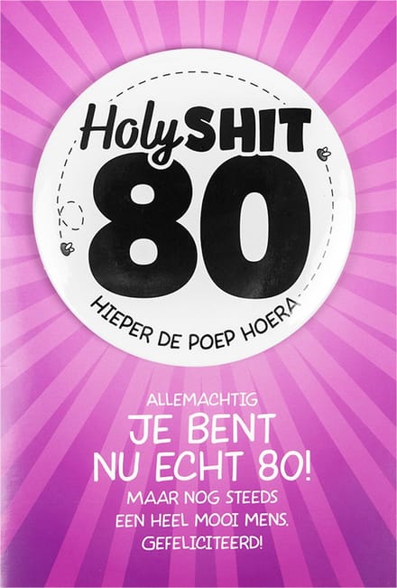 Shit wat een superleuke button | Wenskaart | 80 jaar