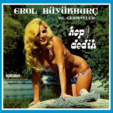 Erol -Ve Efsaneler- Buyukburc - Hop Dedik (CD)