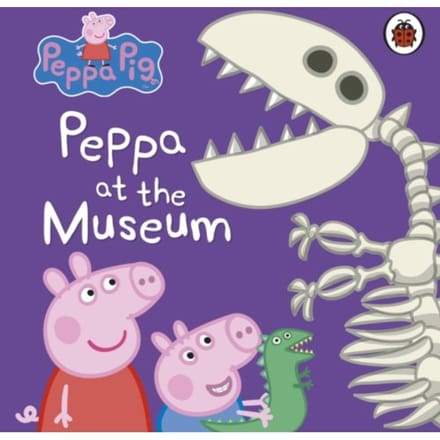 Peppa Pig: Peppa At The Museum - Peppa Pig - Peppa Pig
