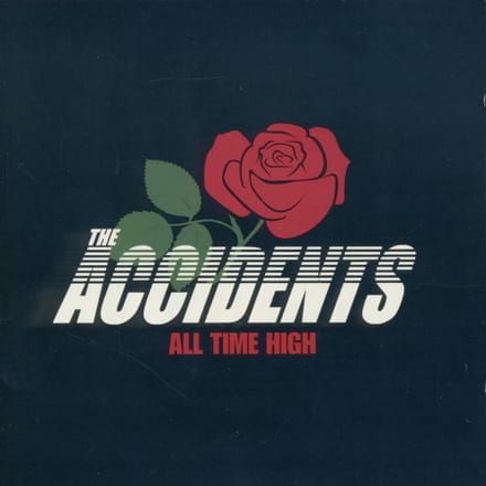 The Accidents - All Time High (CD)