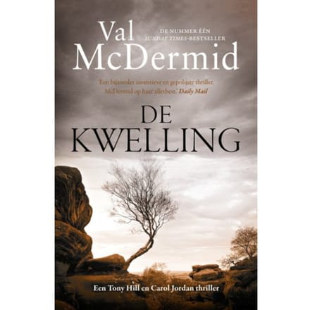 De Kwelling - Tony Hill En Carol Jordan - Val Mcdermid