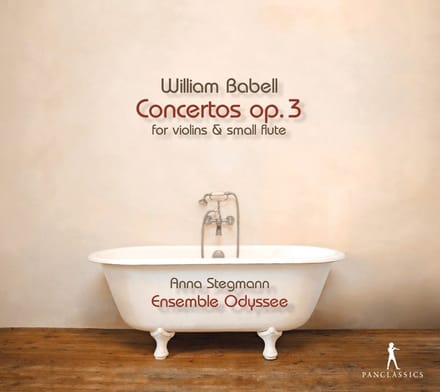 Anna Stegmann & Ensemble Odyssée - Babell: Concertos Op.3, For Violins & Small Flute (CD)