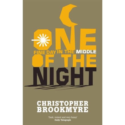 One Fine Day In The Middle Of The Night - Christopher Brookmyre
