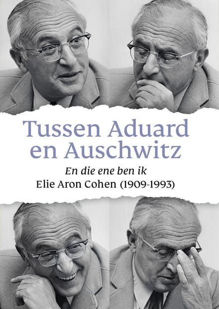 Tussen Aduard En Auschwitz - Stefan van der Poel