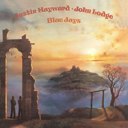 Blue Jays - John Lodge & Justin Hayward