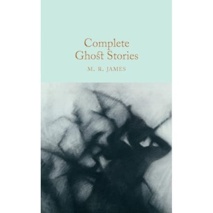 Complete Ghost Stories - Macmillan Collector's Library - M. R. James