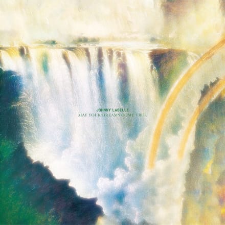 Johnny Labelle - May Your Dreams Come True (LP)