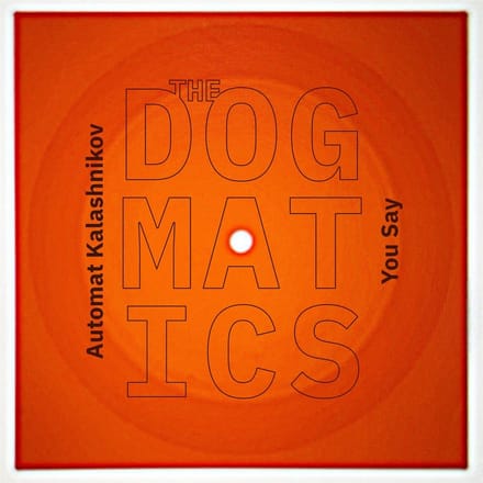 The Dogmatics - You Say (7" Single) (Flexi Record)
