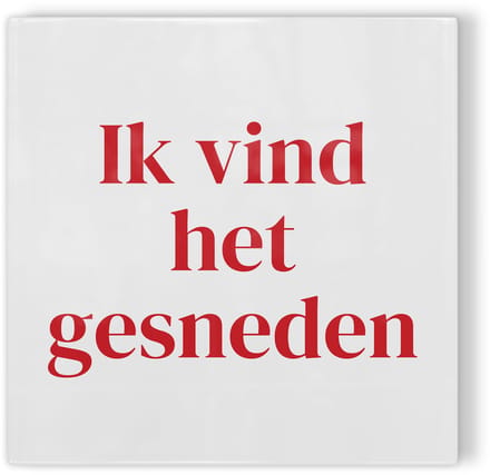 Tegeltje Haarlem Ik vind het gesneden - wit rood - tegeltje stad - tegeltje met tekst