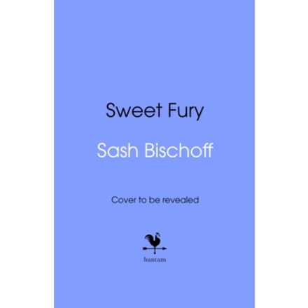 Sweet Fury - Sash Bischoff