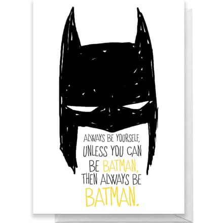 Batman Always Greetings Card - Standard Card