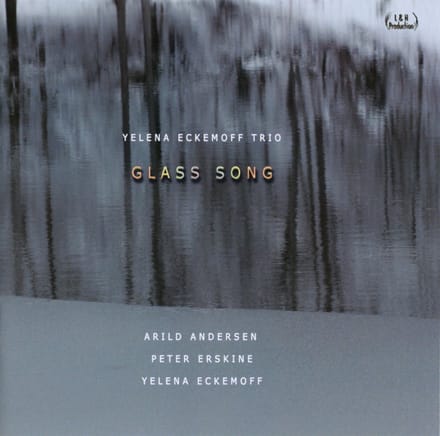 Yelena Eckemoff Trio - Glass Song (CD)
