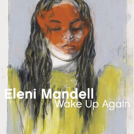 Wake Up Again - Eleni Mandell