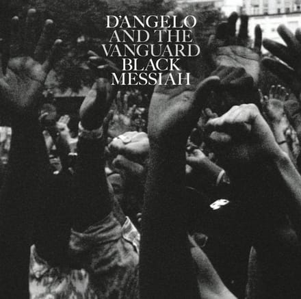 Black Messiah - D Angelo And The Vanguard