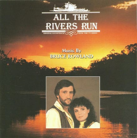 All The Rivers Run - Original Soundtrack