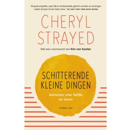 Schitterende Kleine Dingen - Cheryl Strayed