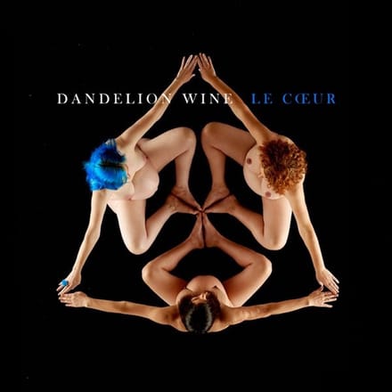 Dandelion Wine - Le Cœur (CD) (Limited Edition)