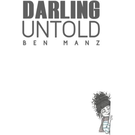 Darling Untold - Manz, Ben