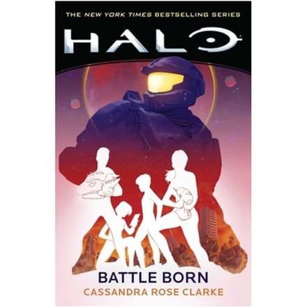 Halo: Battle Born - Halo - Cassandra Rose Clarke
