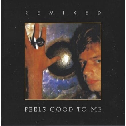 Feels Good To Me (Remixed Edition)