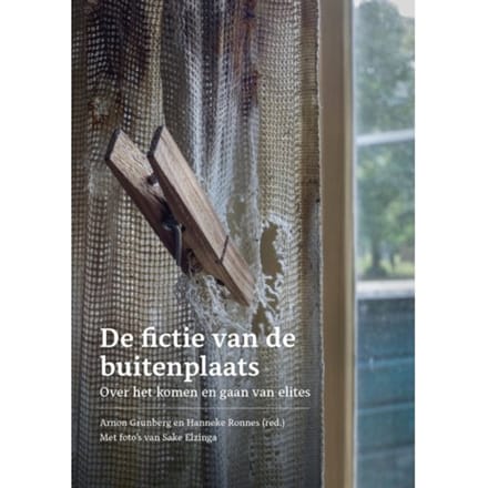 De Fictie Van De Buitenplaats - Hanneke Ronnes